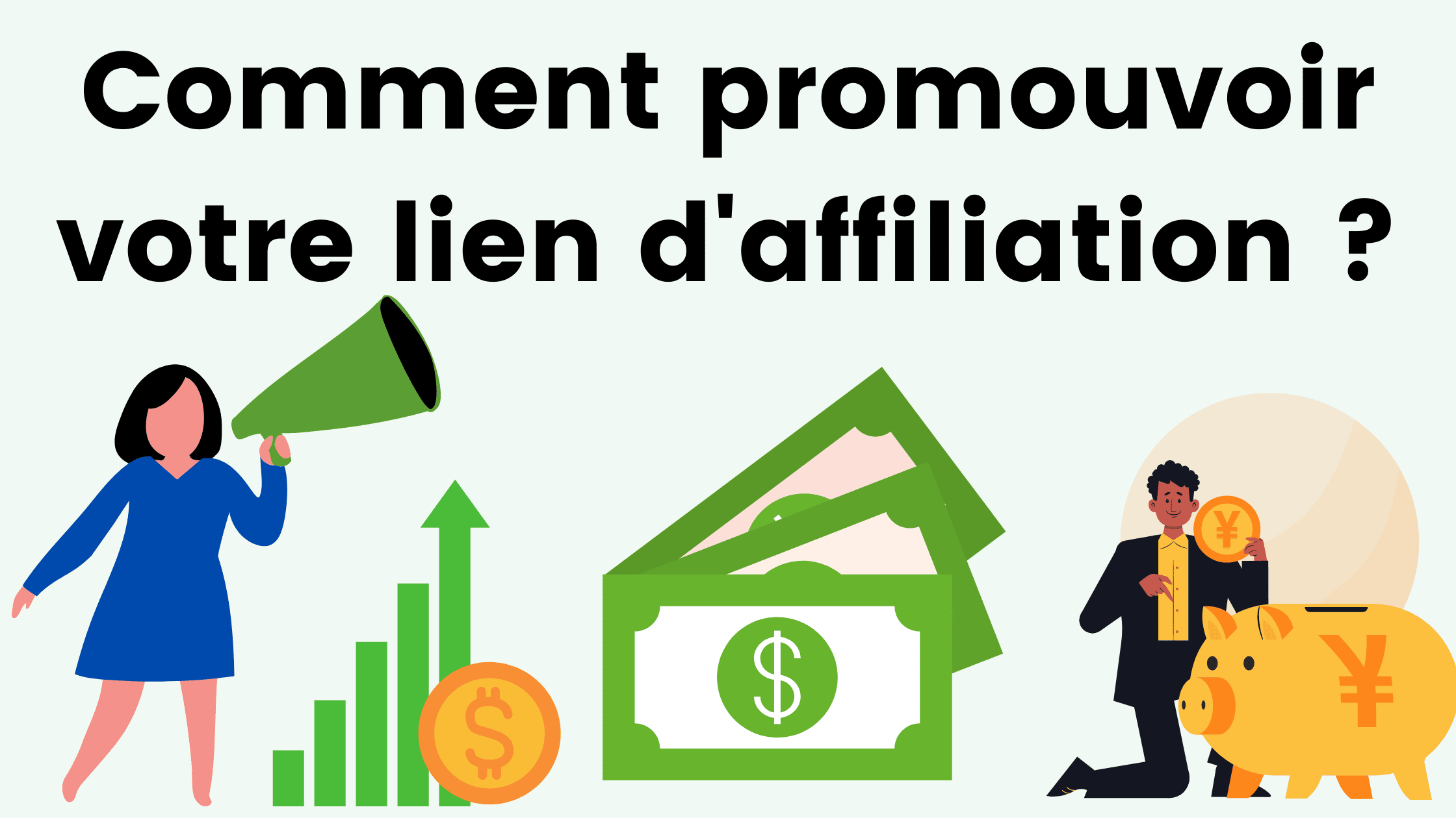 Comment promouvoir un lien d'affiliation ?